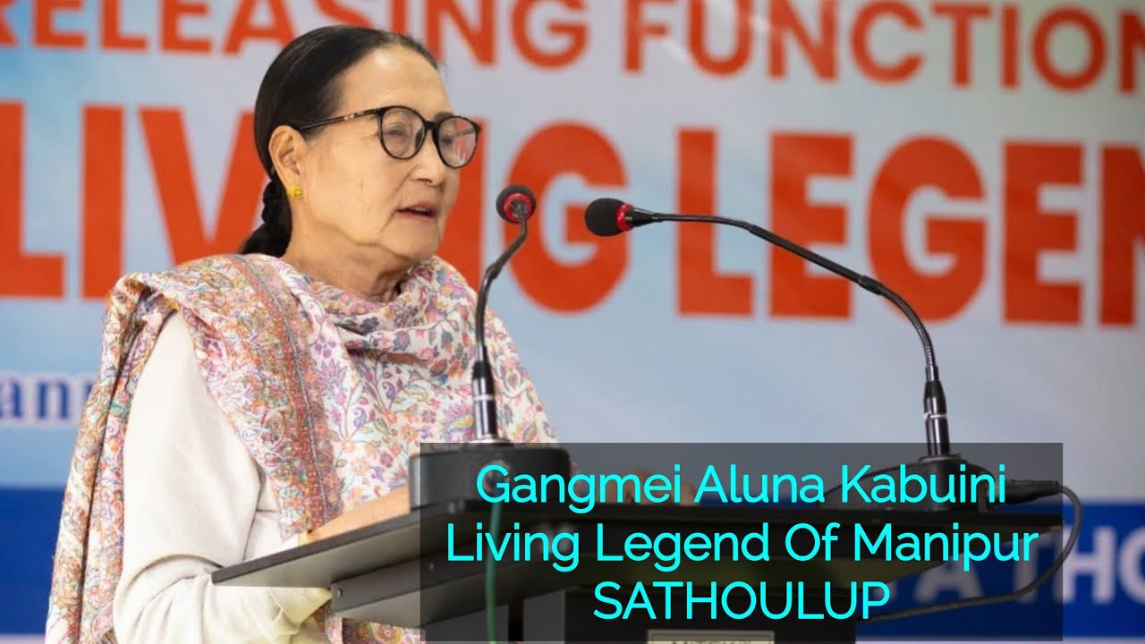 Gangmei Aluna Kabuini Free Mp3 Download Living Legend of Manipur | SATHOULUP