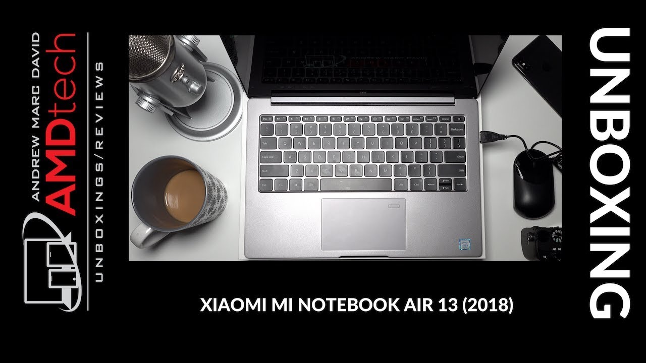 Xiaomi Mi Notebook Air 13 (2018) Unboxing:  Eighth Gen Quad-Core CPU & MX 150 GPU