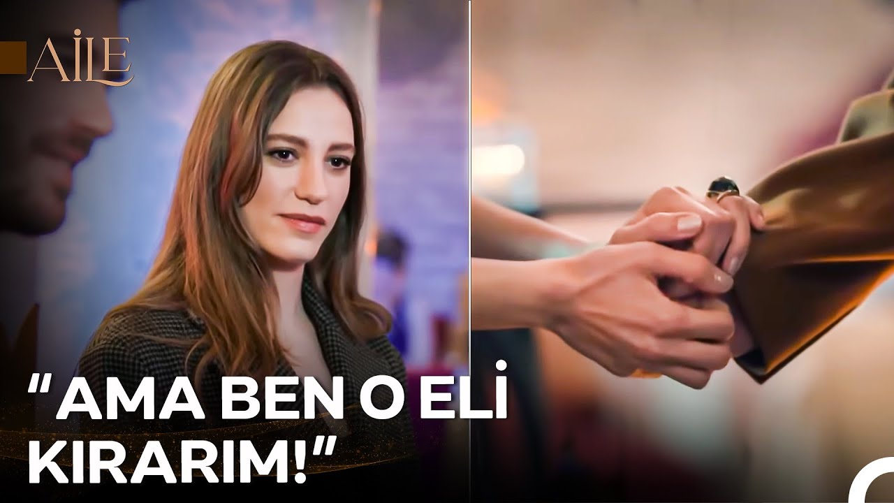 Kocama &Ouml;yle Dokunamazsın - Aile