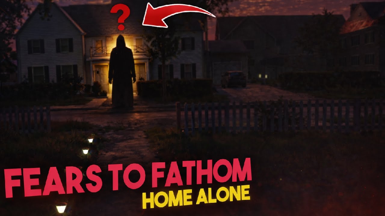 Never Staying Home Alone!! | Fears To Fathom