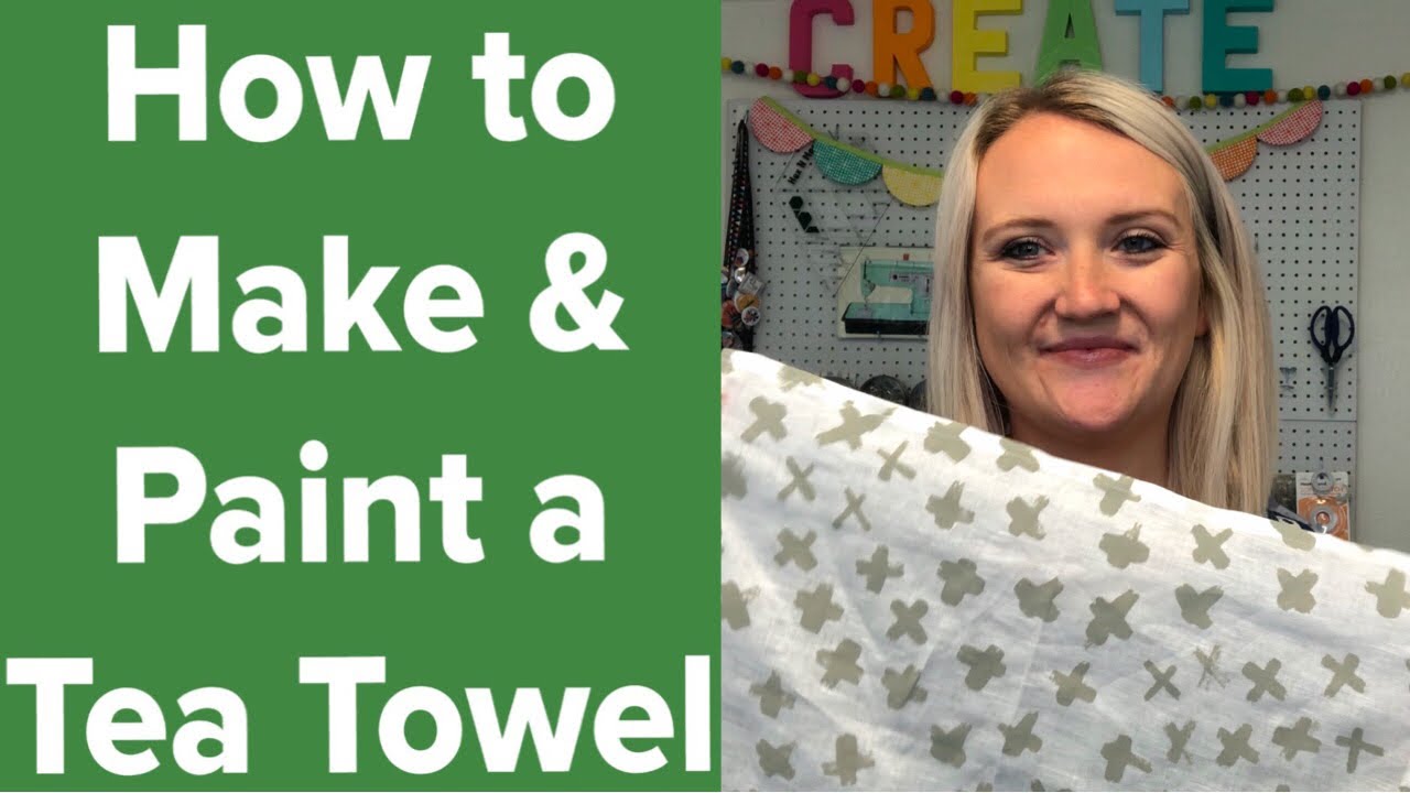 How to Make a Tea Towel with Jolie Paint — How to Paint Fabric
