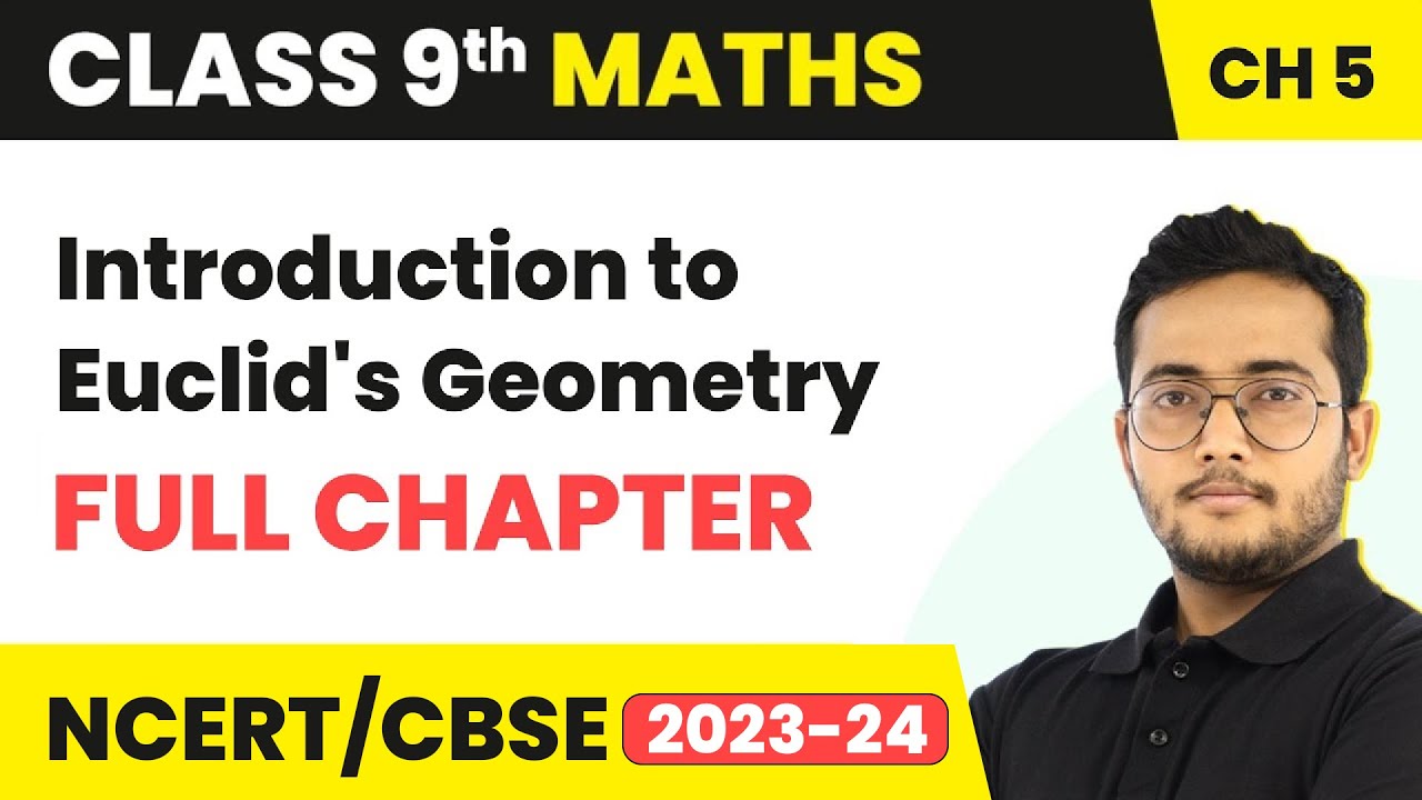 Introduction to Euclid's Geometry - Full Chapter Explanation & NCERT Solutions | Class 9 Maths Ch 5