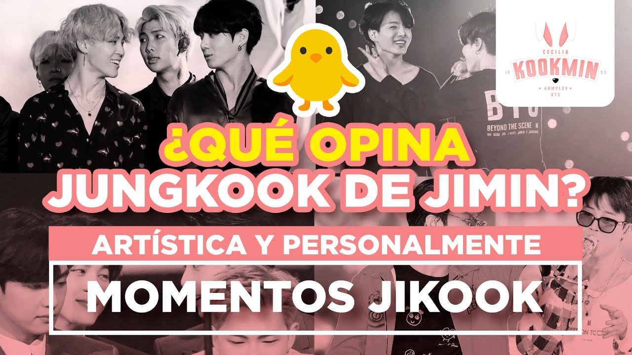 JIKOOK - ¿QUÉ PIENSA JUNGKOOK DE JIMIN? | (Cecilia Kookmin)
