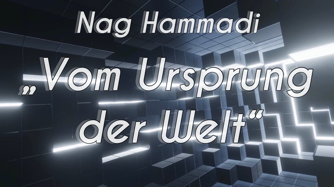 Vom Ursprung der Welt - Nag Hammadi Apokryphe