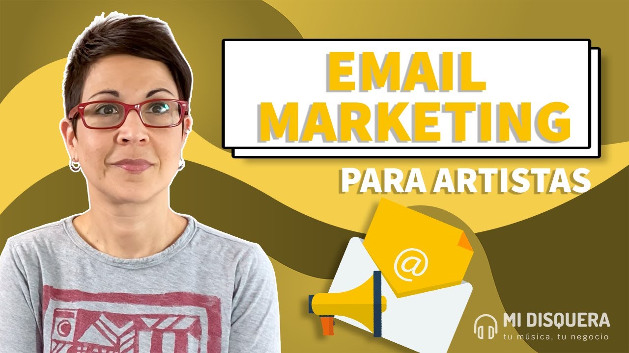 Qué es el email marketing y por qué es importante para los artistas