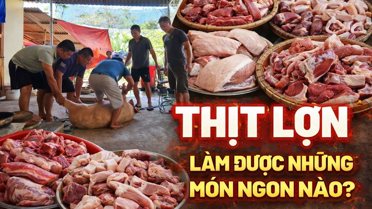 Mổ lợn trắng ăn chia cùng anh em Tuyên Quang, tiết canh lòng sốt. 