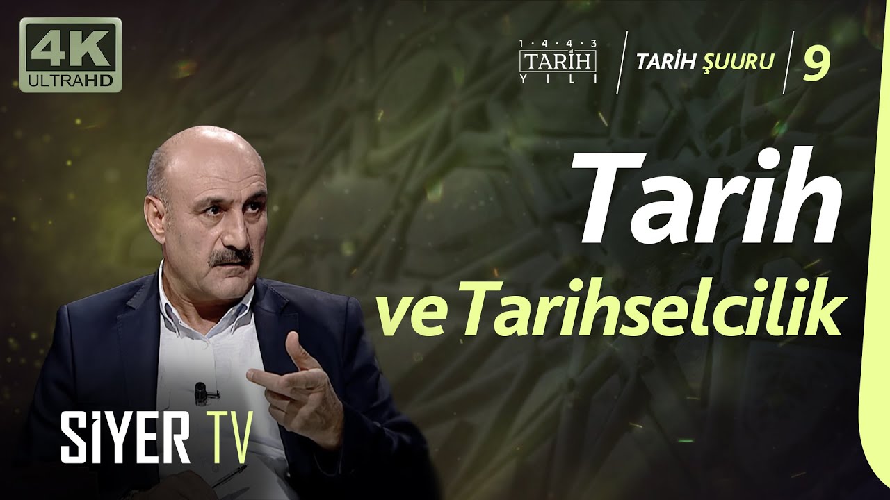 Tarih ve Tarihselcilik | Doç. Dr. Şevket Kotan | 4K