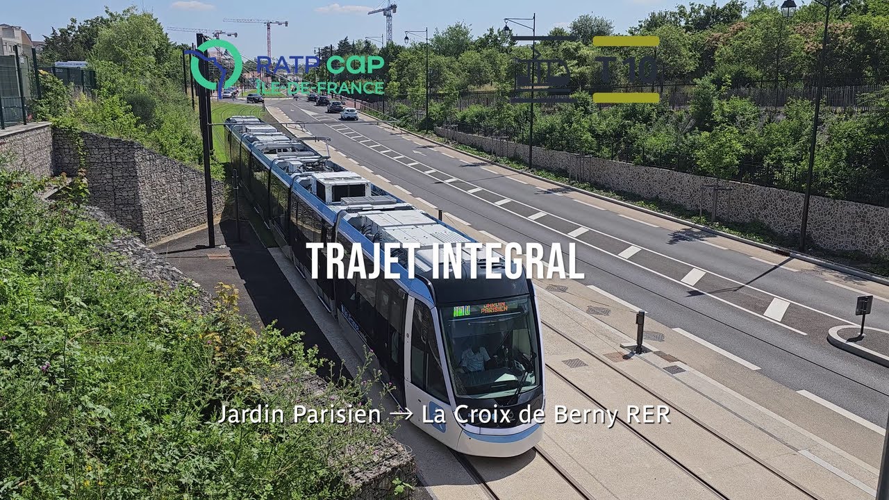 [RATP] Cab ride Tram T10 - Trajet intégral en Citadis 405
