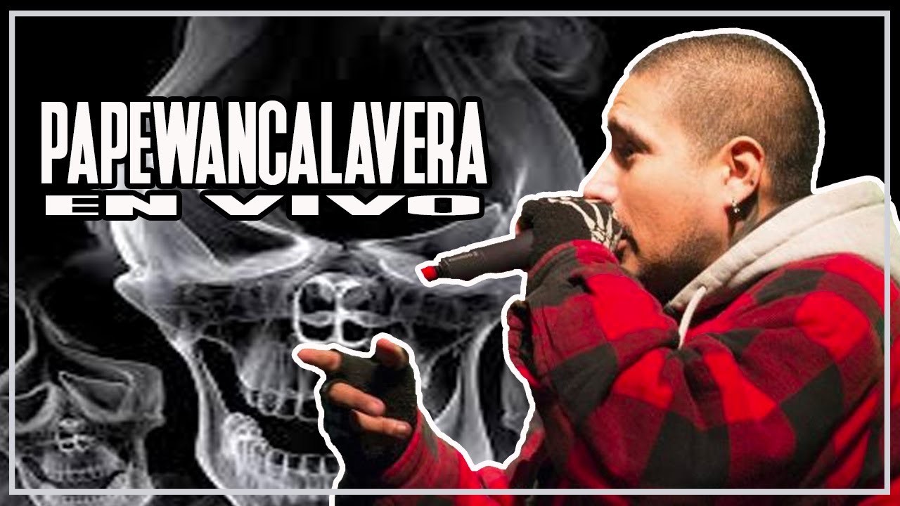 PapewanCalavera en vivo Stgo