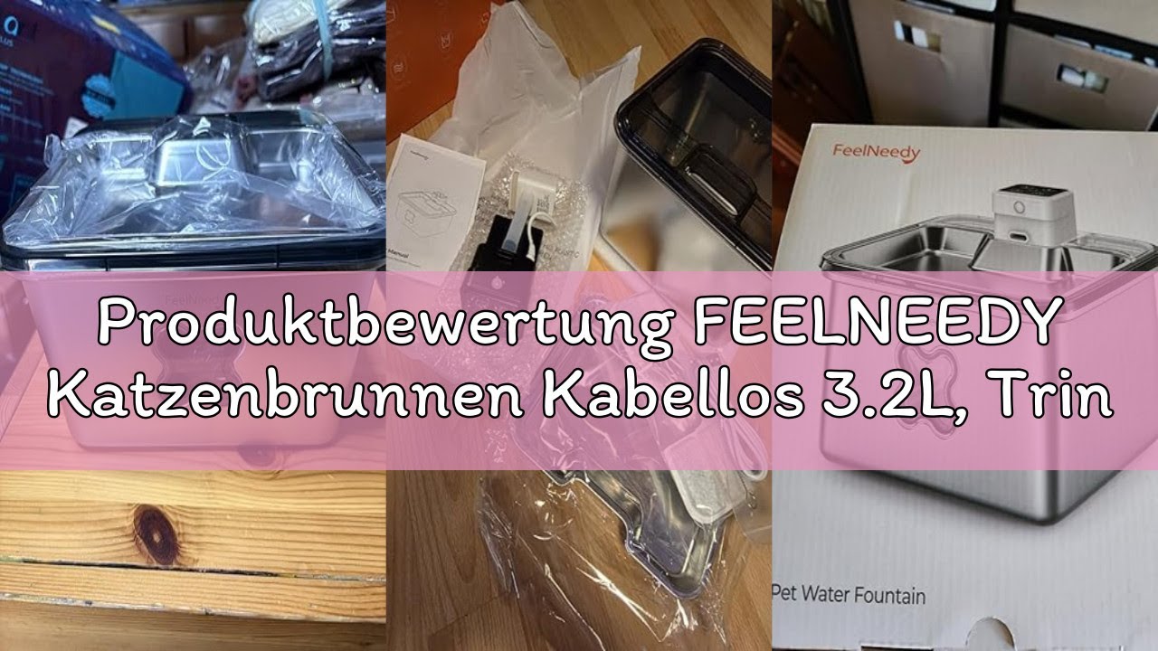 Produktbewertung FEELNEEDY Katzenbrunnen Kabellos 3.2L, Trinkbrunnen für Katze Edelstahl 4000mAh Akk