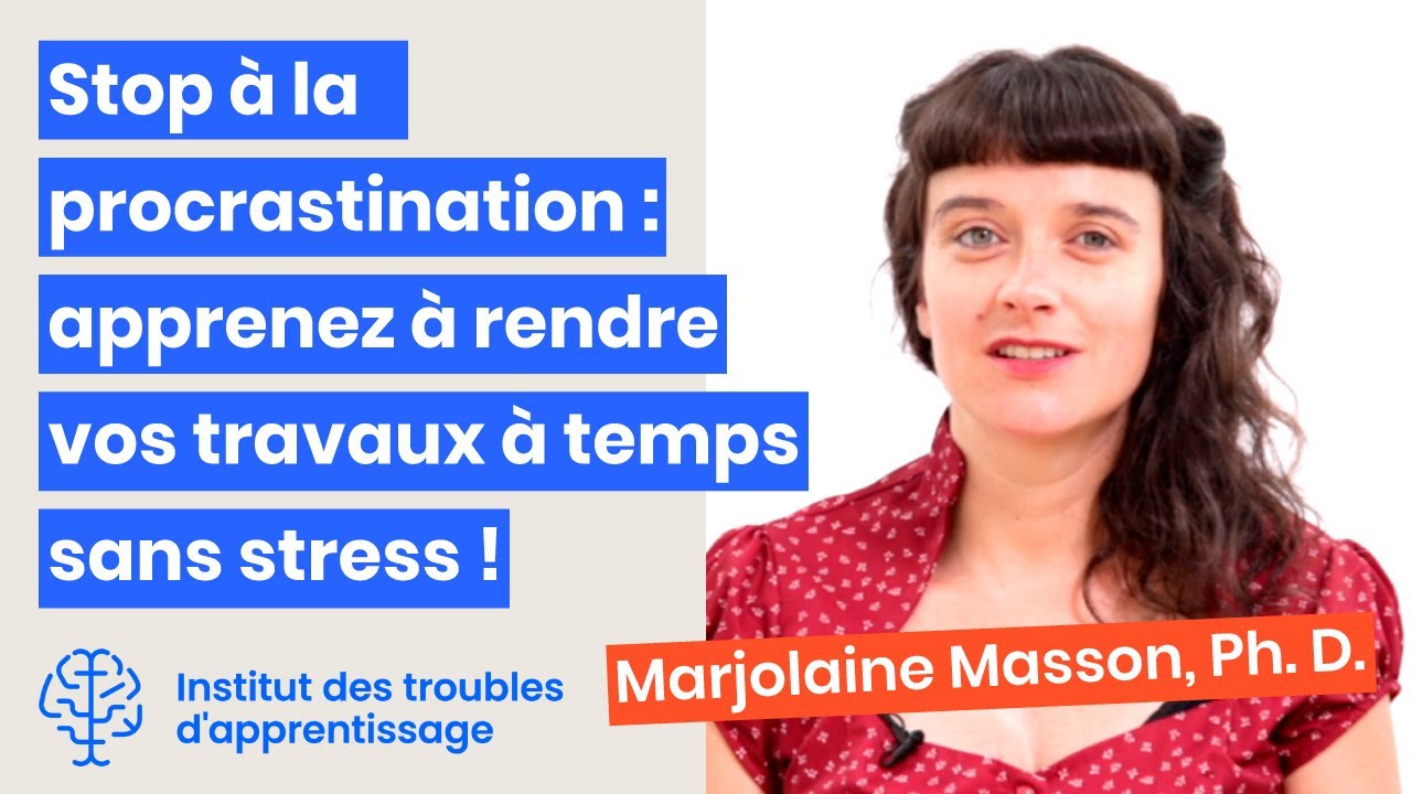 Stop à la procrastination : apprenez à rendre vos travaux à temps sans stress ! - Institut TA