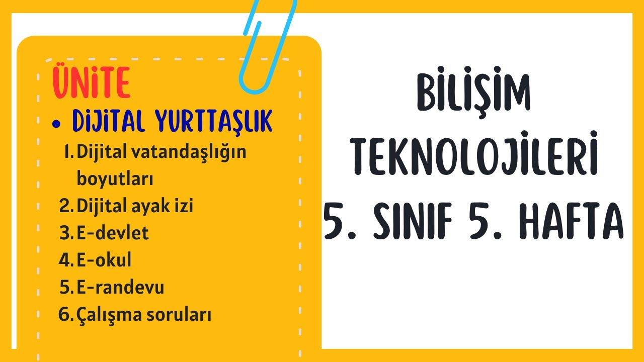 Bilişim Teknolojileri 5. Sınıf 5. Hafta Konu Anlatımı ve Soru Çözümleri - Dijital Yurttaşlık