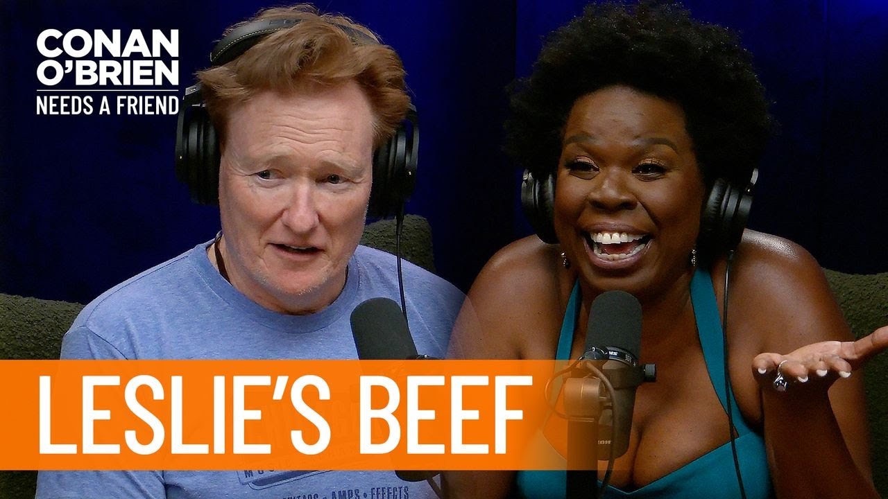 Leslie Jones Has Beef With Conan | Conan O’Brien Needs a Friend