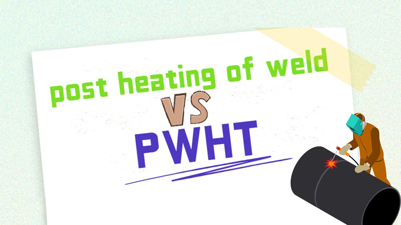 What is the difference between post heating of weld and PWHT?#pipelining #steelpipe #welding