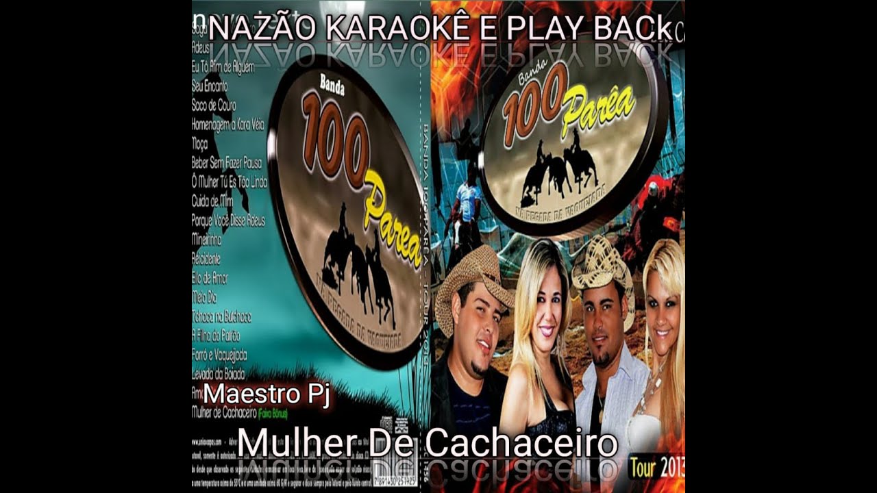 MULHER DE CACHACEIRO BANDA 100 PAREA  VAQUEIJADA OFICIAL  ATUALIZADO TOP SO INCHENDO E DERRAMANANDO