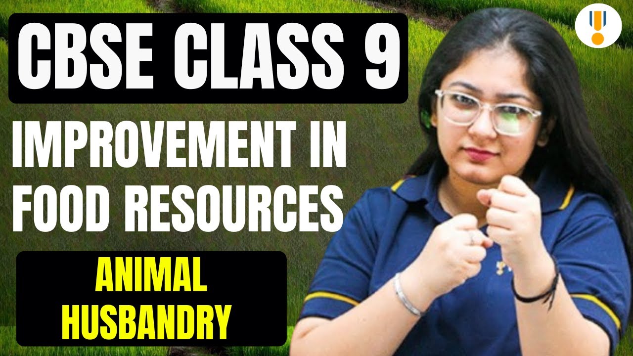 Improvement in Food Resources | Animal husbandry | CBSE Class 9th | Board Exams | Rankplus