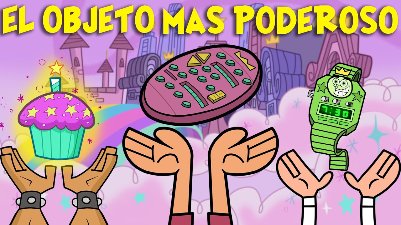 ¿ CUAL ES EL OBJETO MAS PODEROSO DE LOS PADRINOS MÁGICOS ?