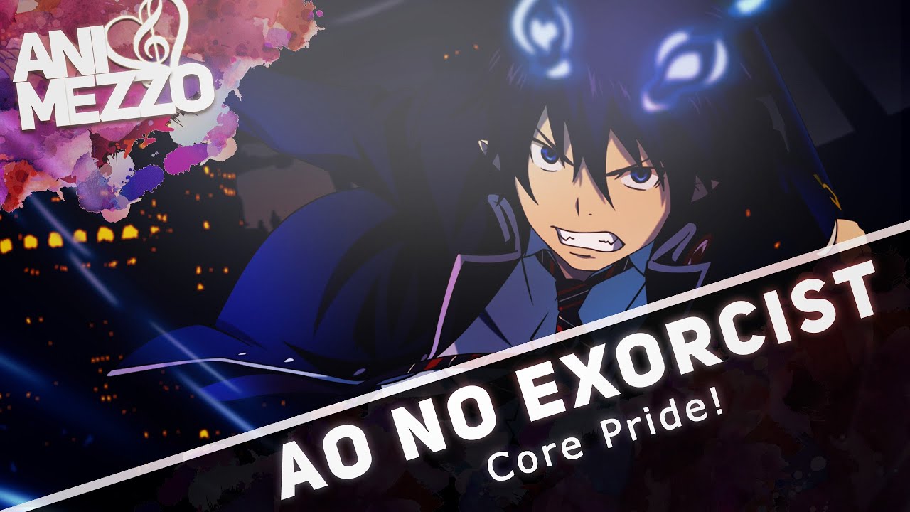Ao No Exorcist - Core Pride [German Fancover]