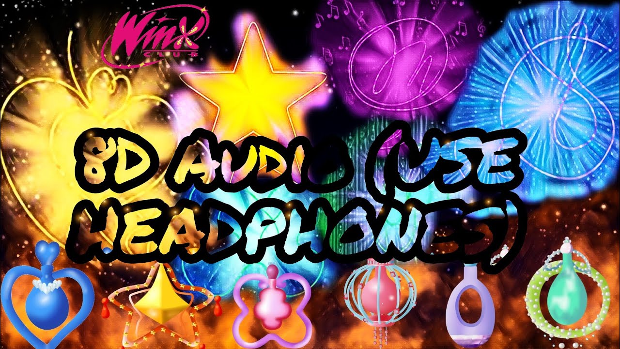 Winx Club Fairy Dust 8D Audio