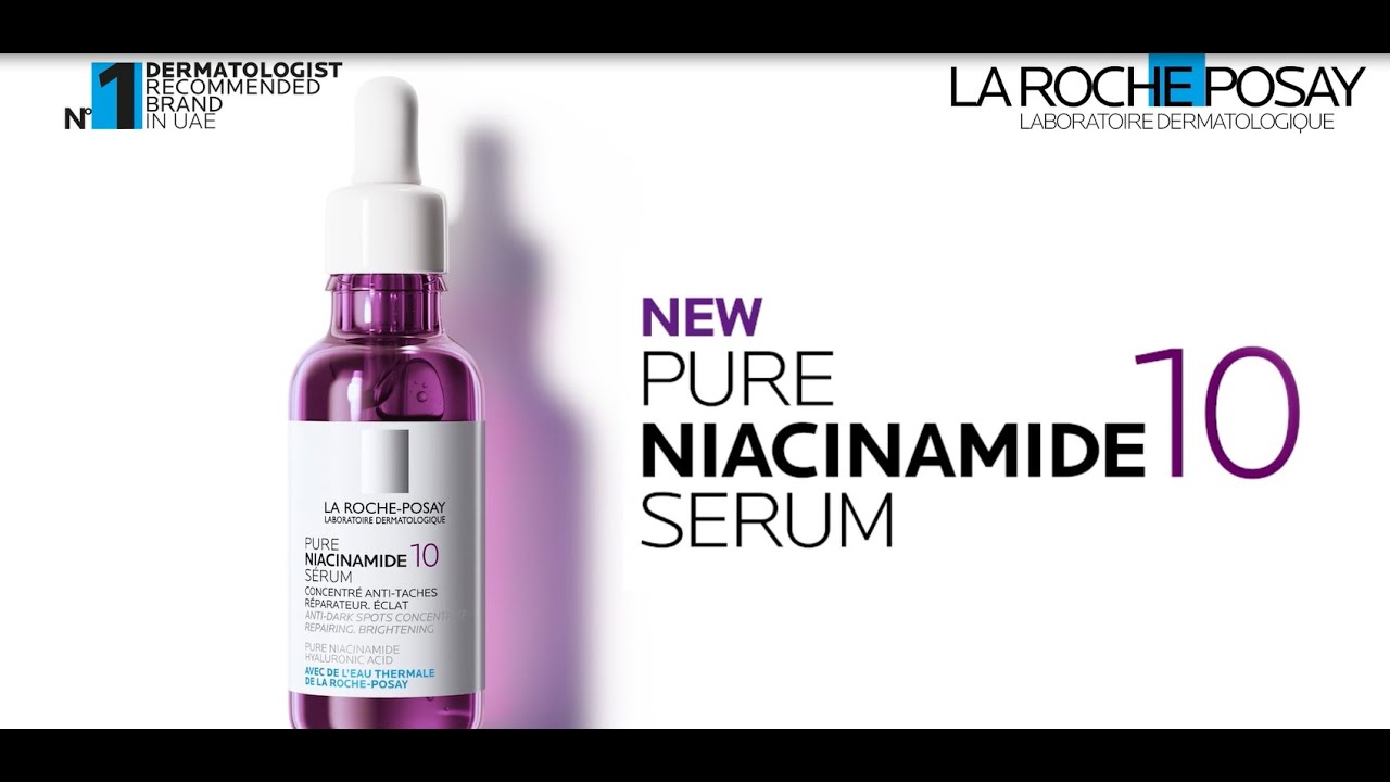 NEW La Roche-Posay Pure Niacinamide 10 Anti-Dark Spots Serum