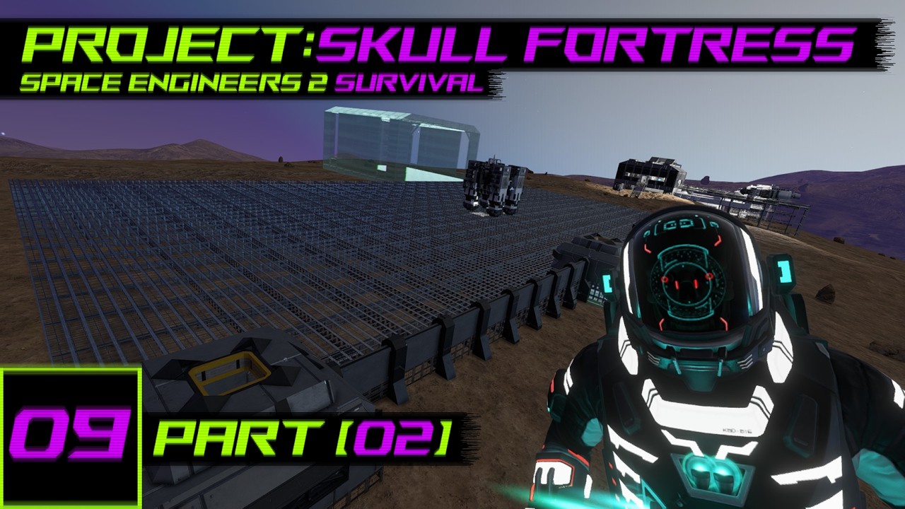 ☠️ Project: Skull Fortress ☠️ [Ep.09] Part 02 | Space Engineers 2 Survival | Live Stream