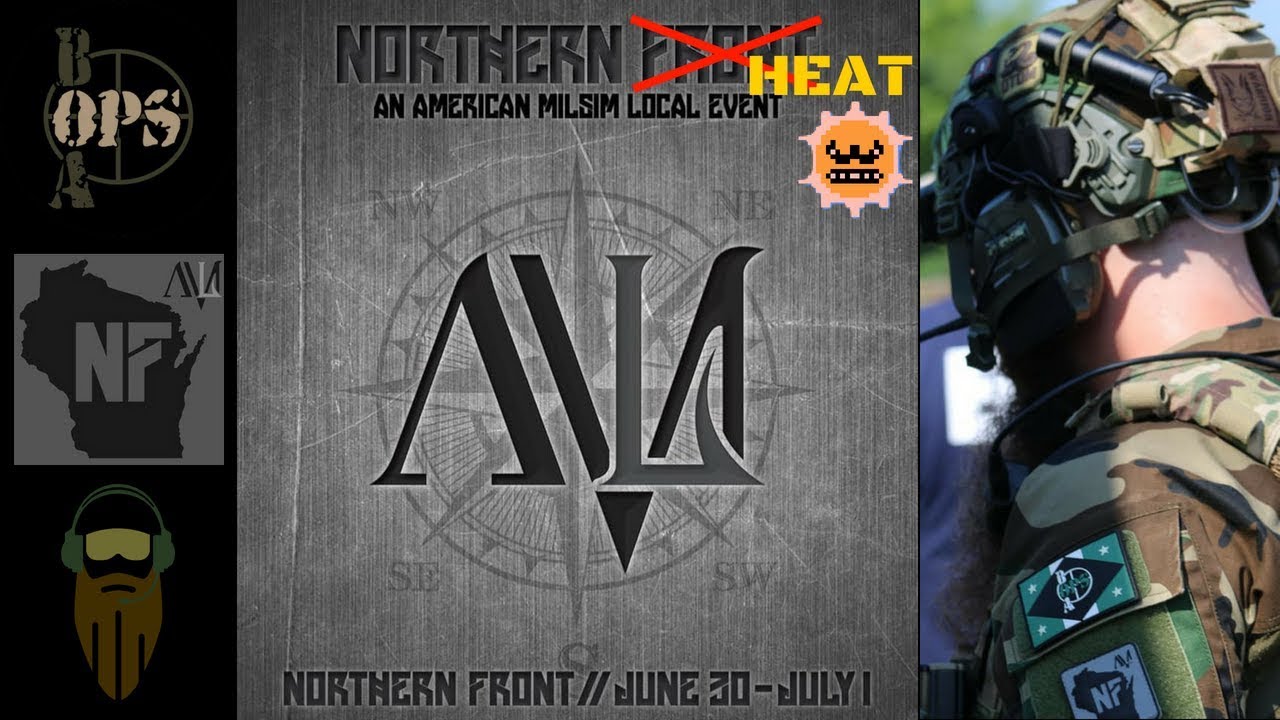NORTHERN HEAT!!! American Milsim OP: Northern Front