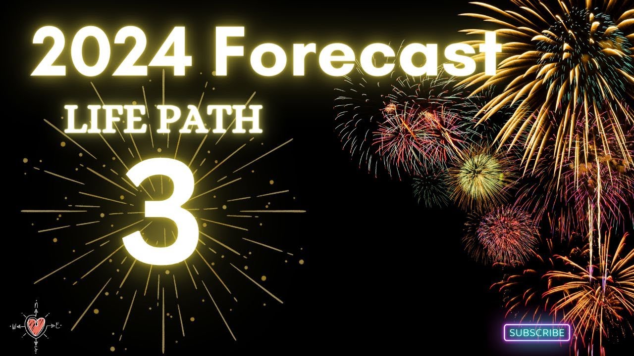 Life Path 3 - NEW YEAR 2024 - Numerology Forecast! #numerology #2024 #lifepath #newyear  #horoscope