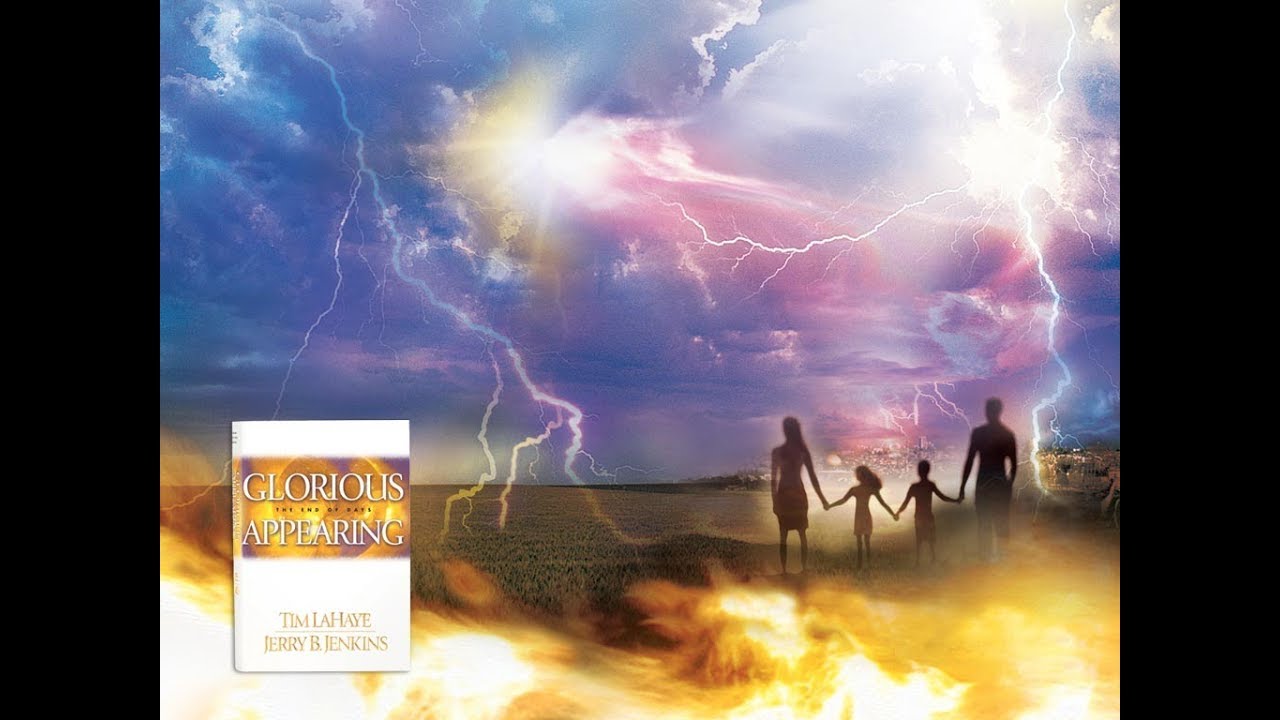 Left Behind Series - Book 12 of 12 - Glorious Appearing