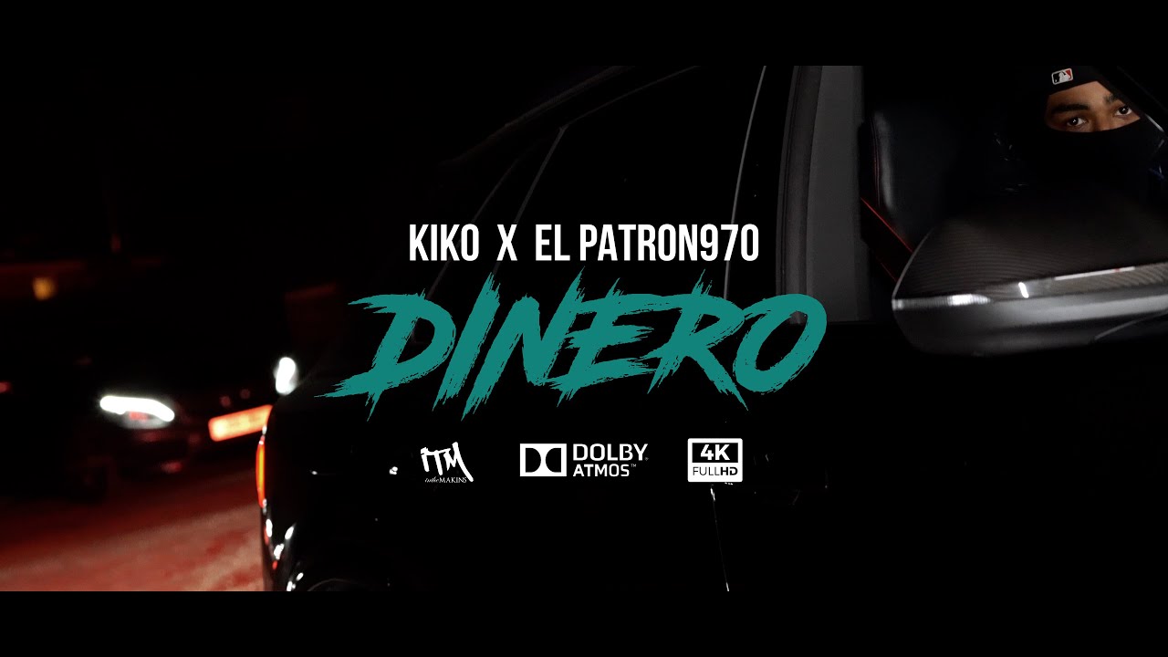 Kiko | Dinero | Feat : El Patron 970