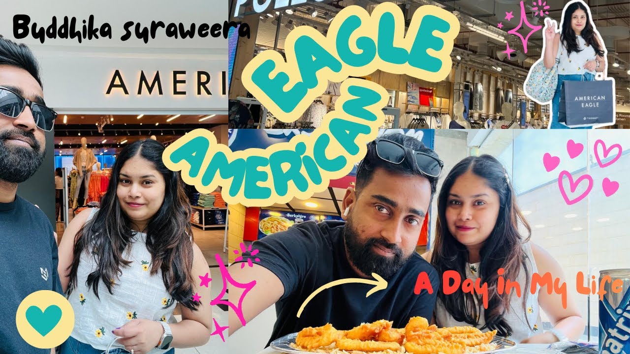 American Eagle Vlog – A Day in My Life | මගේ ජීවිතේ දවසක් #AmericanEagle #sinhala #ADayInMyLife