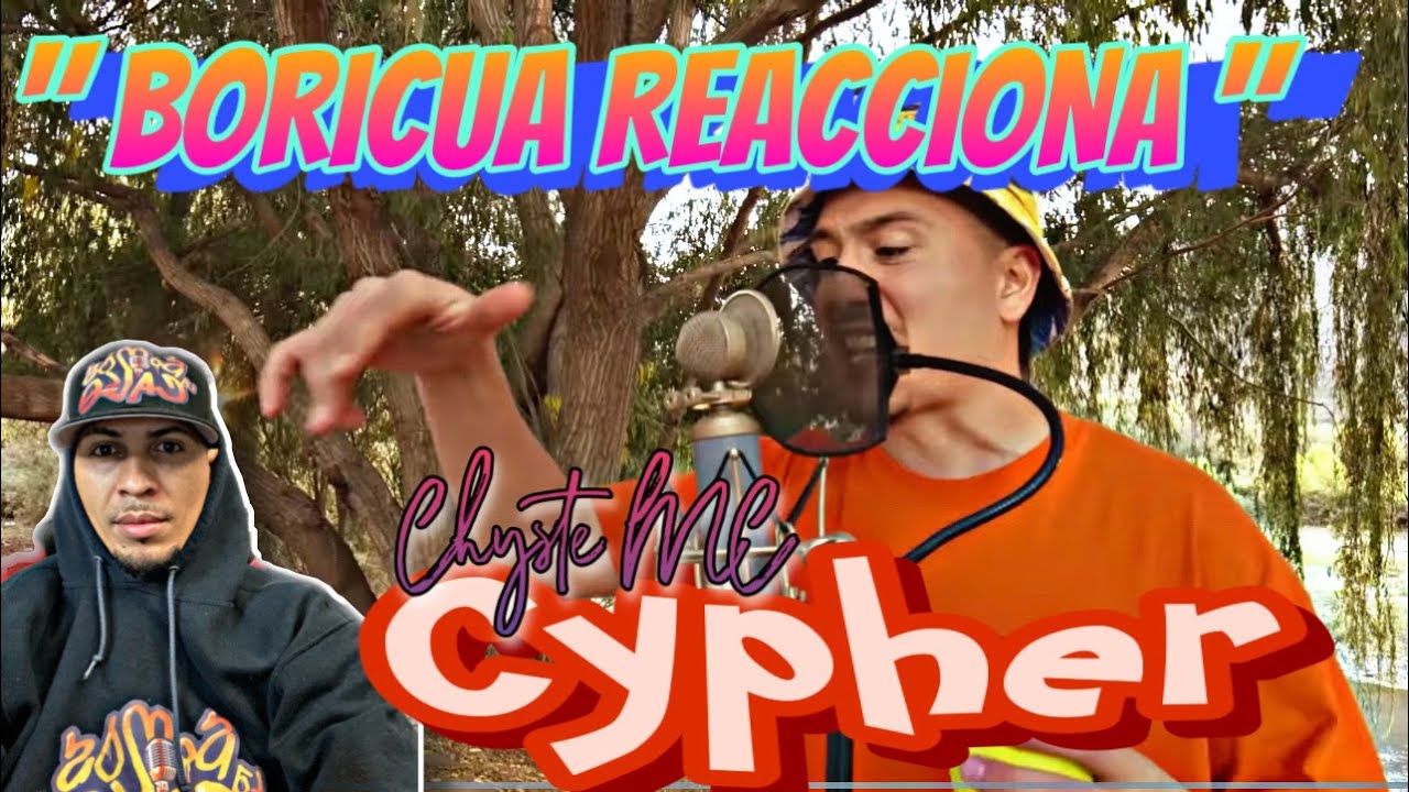 ( BORICUA REACCIONA ) CHYSTE MC - TE APAÑO ( CYPHER VOL. 1)