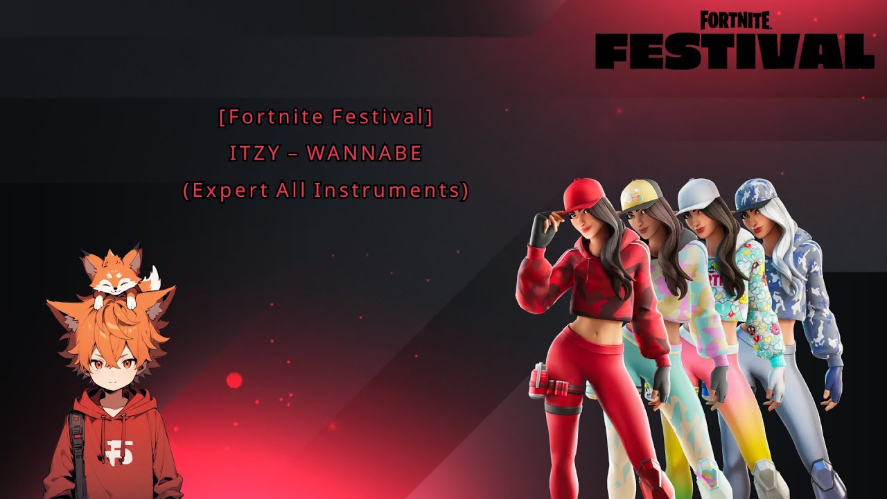 [Fortnite Festival] ITZY – WANNABE (Expert All Instruments)