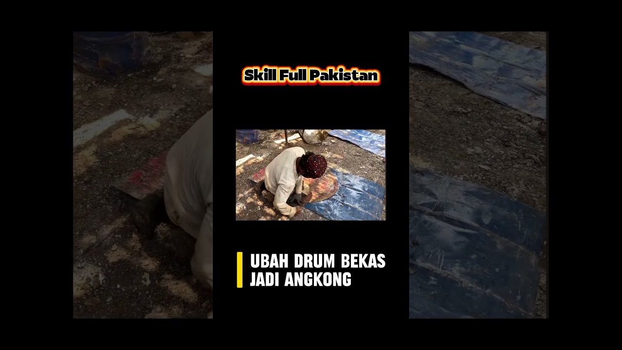 Skill Full Pakistan, Drum Bekas Jadi Cuan 