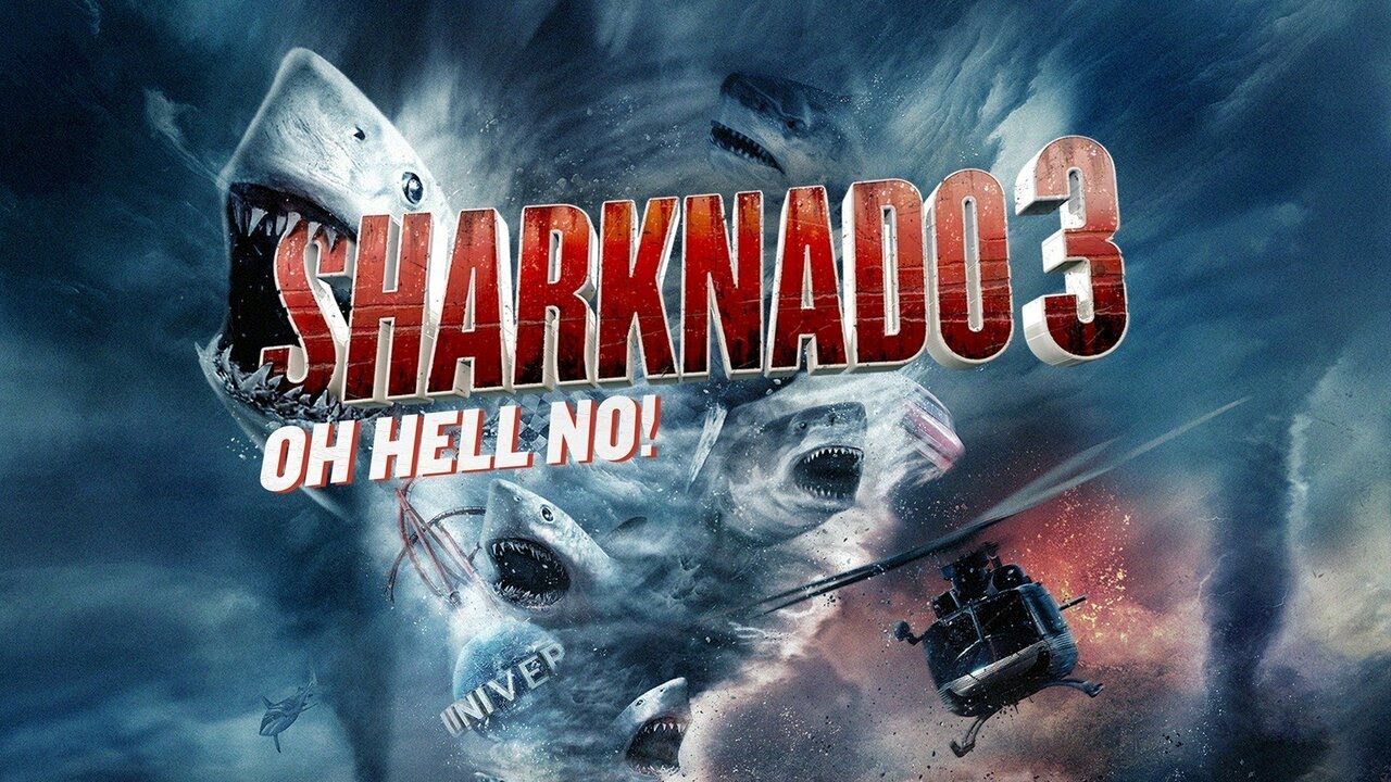 Sharknado 3 - Oh, Hell No!