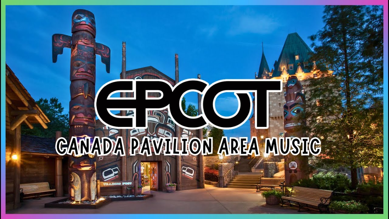Epcot Canada Pavilion Area Music | 4 Hour Loop | Disney Ambient Sounds