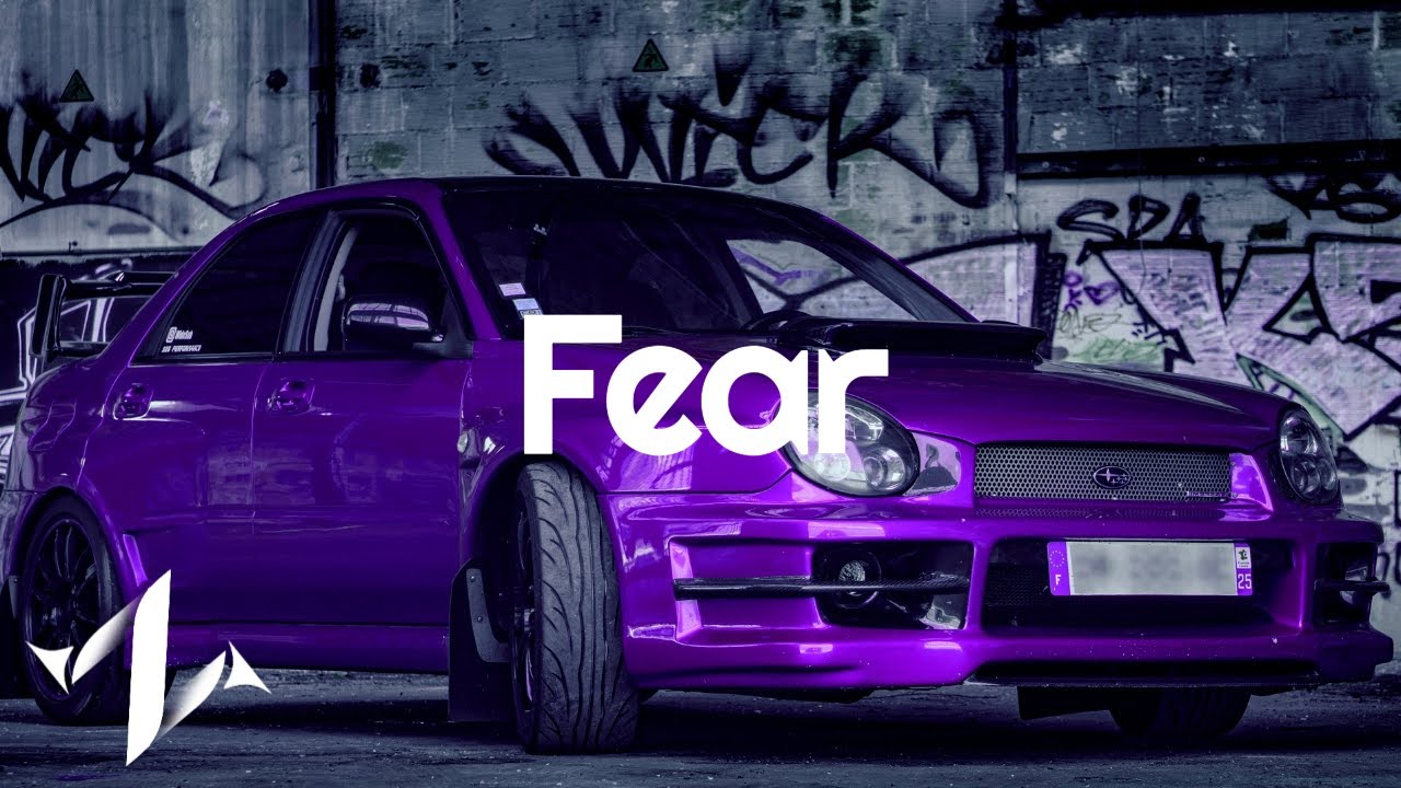 WAN - FEAR | Car Music