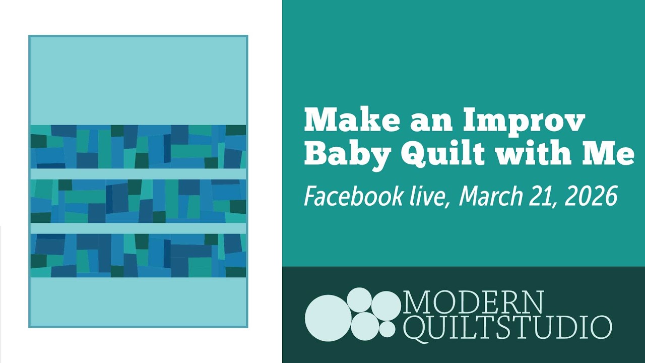 Make an Improv Baby Quilt With Me