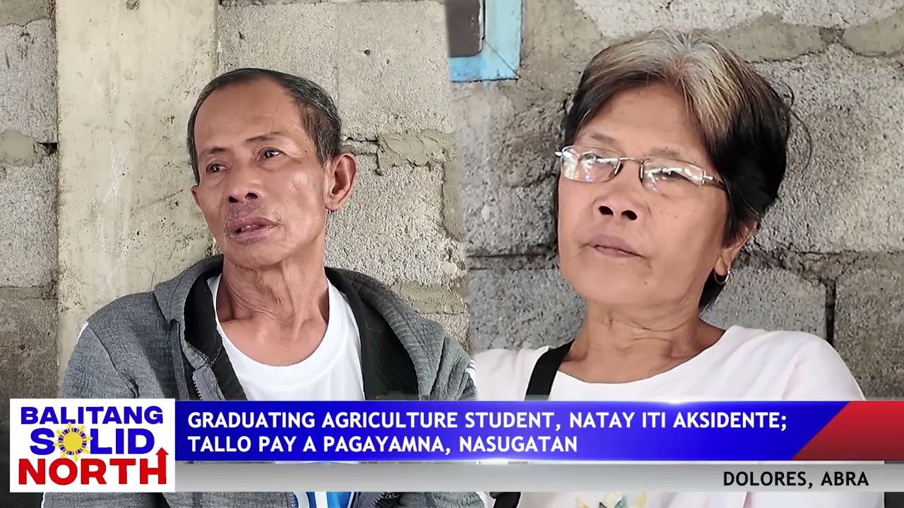 ABRA: Graduating agriculture student, natay iti aksidente iti Dolores;tallo a pagayamna, nasugatan