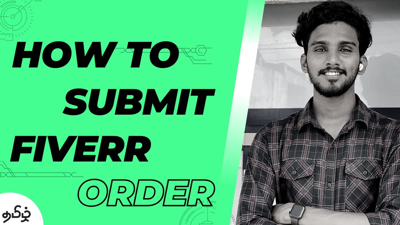 How to Submit Fiverr Order ? - Live Proof | Fiverr Tutorials | Fiverr Tamizha | Prinsan