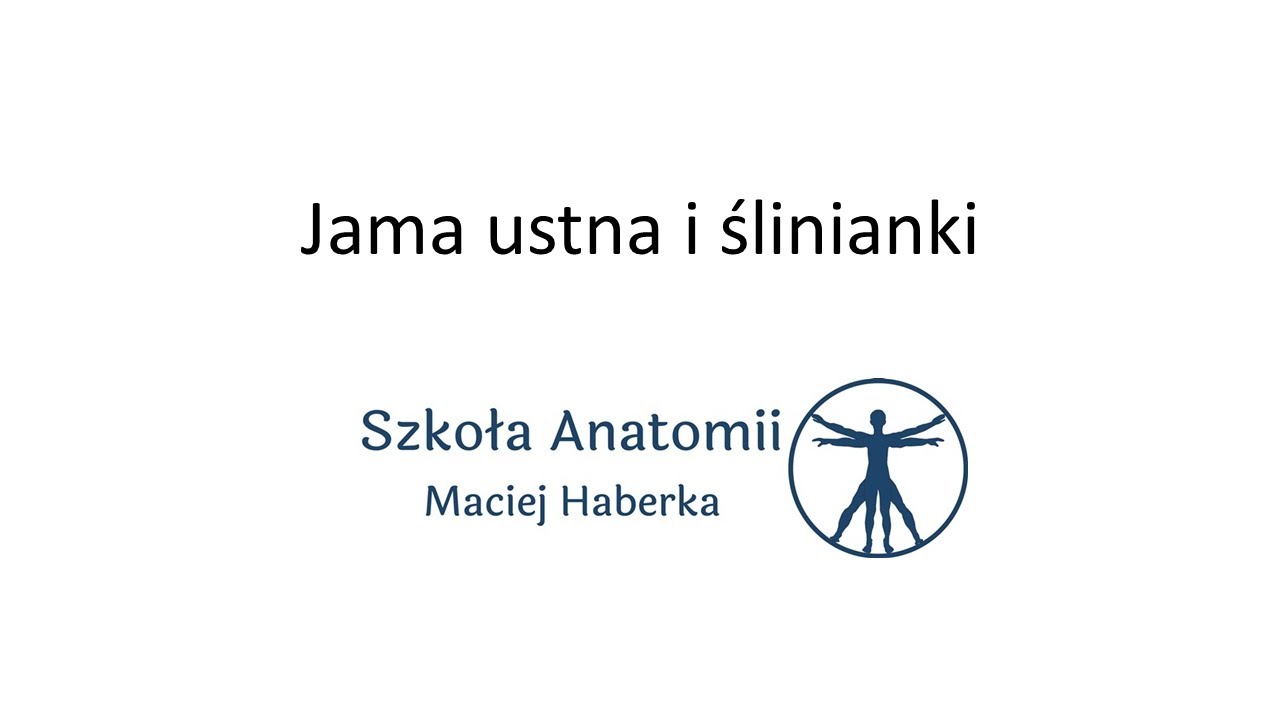 Jama ustna i ślinianki (pełna wersja)