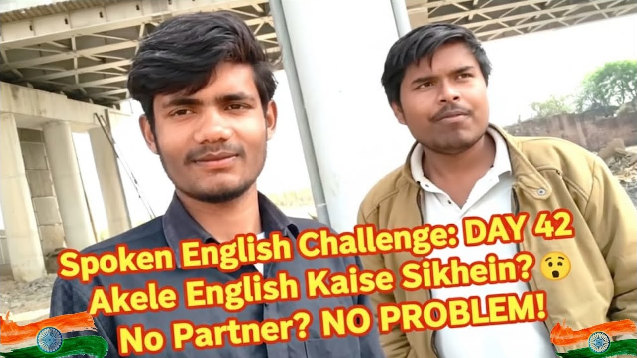 Akele English Bolna Kaise Sikhein? 🤔 Practice Without Partner | Day 42 Challenge | how did I learn 
