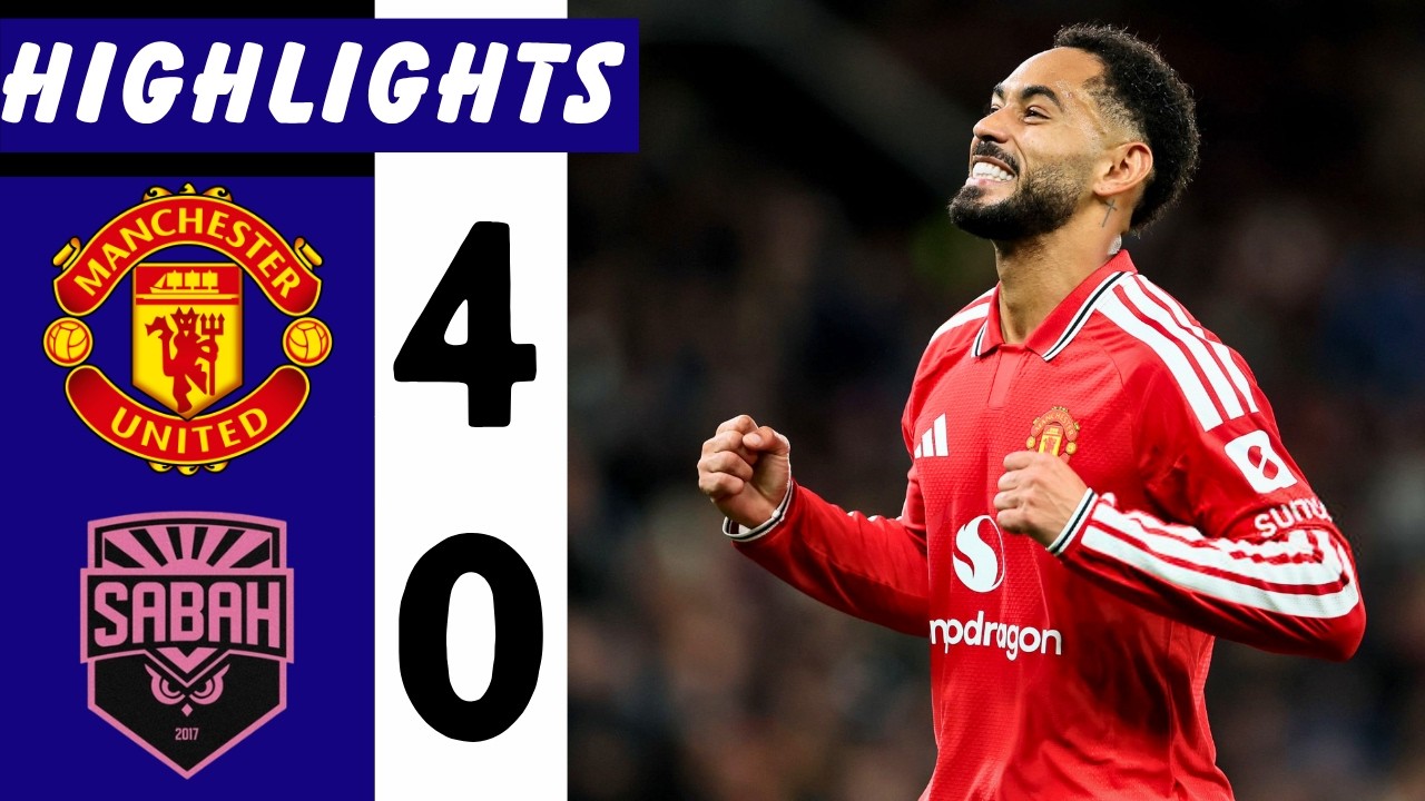 EXTENDED HIGHLIGHTS - Manchester United Vs Sabah 4-0 | | Goals & Highlights | Champions League 2026