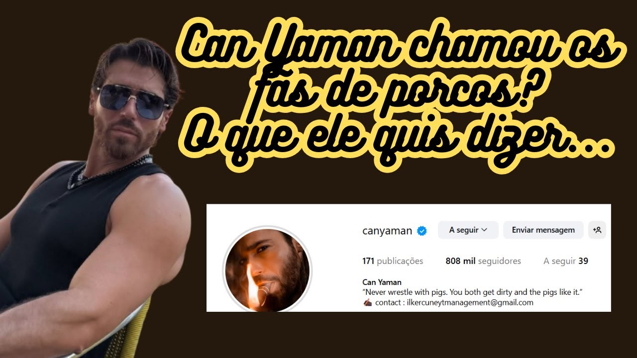 Can Yaman muda a frase de sua bio, e causa mais polêmica. O que ele quis dizer?