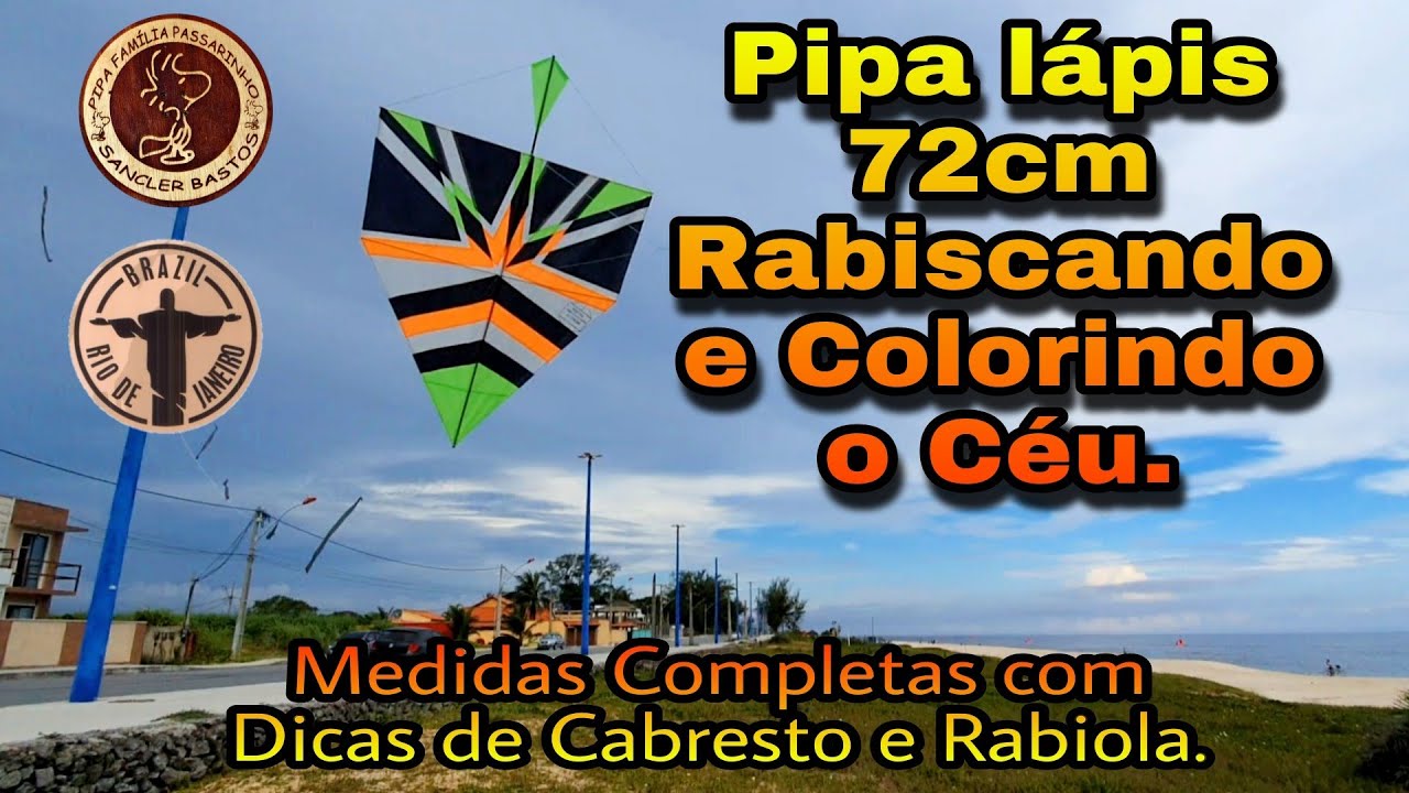 Pipa Lápis 72cm Rabiscando o Céu. Medidas e Dicas de Cabresto e Rabiola.  #pipa #familiapassarinho