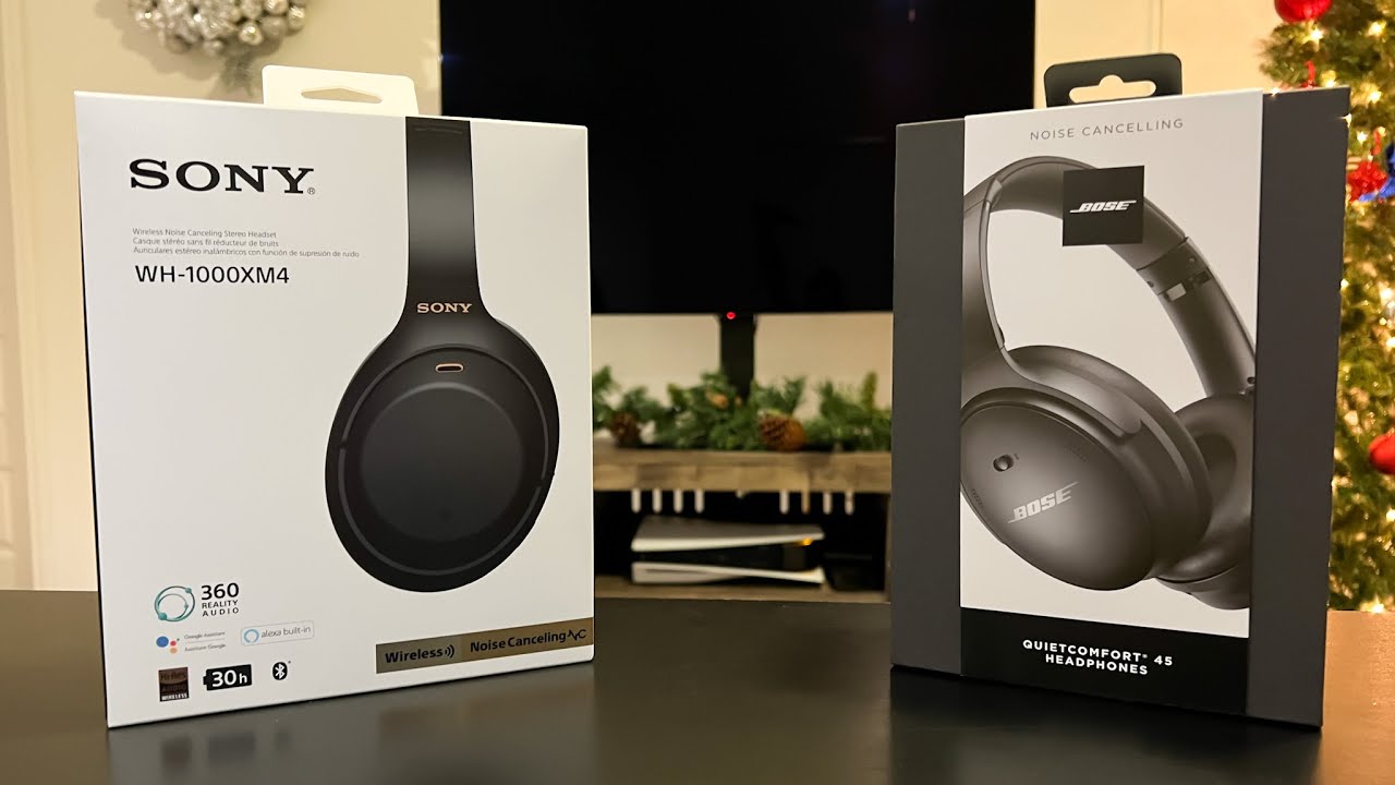 Bose QC45 vs Sony WH-1000XM4
