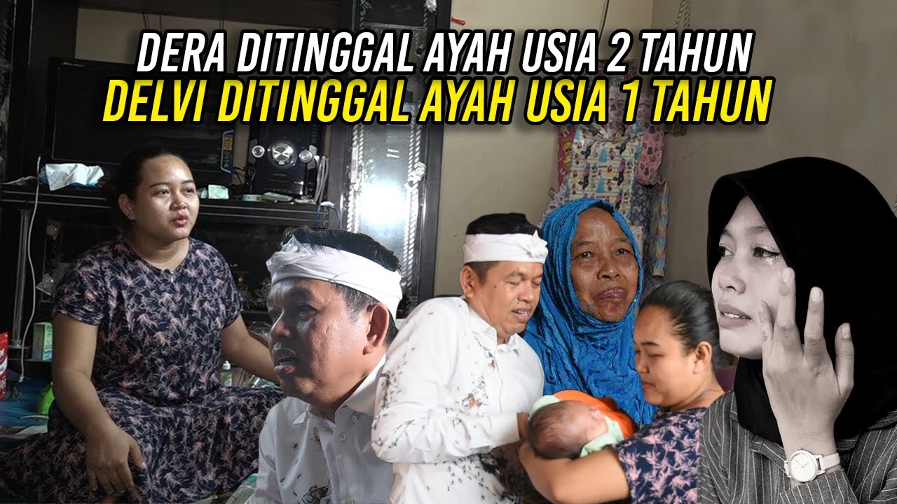 TEH DERA DITINGGAL AYAH USIA 2 THN KARRNA CERAI-DELVI DITINGGAL AYAH USIA 1 TAHN