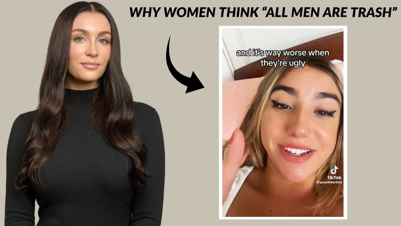 This Is Why Women Think All Men Are Trash