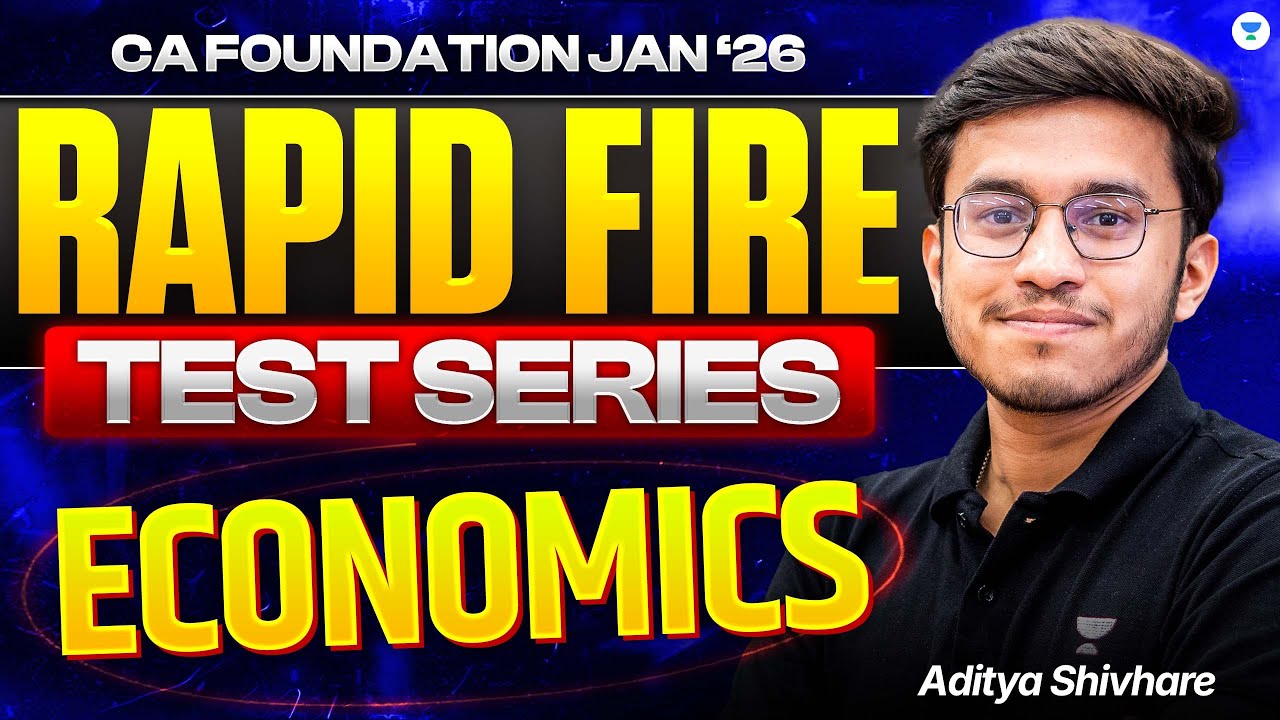 Economics MCQ Test Series | MTP RTP PYQS 100 marks | CA Foundation Jan 26 | Aditya Shivhare #icai