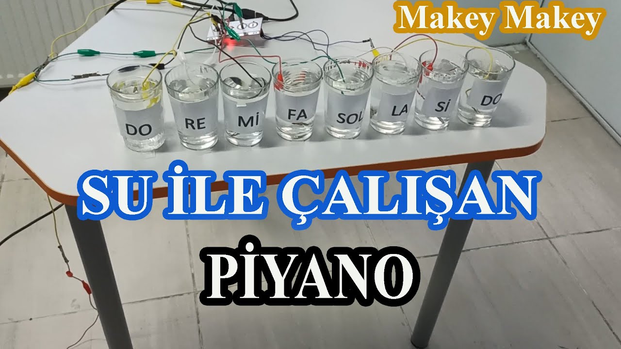 Su ile Çalışan Piyano Projesi | Makey Makey Nedir ?