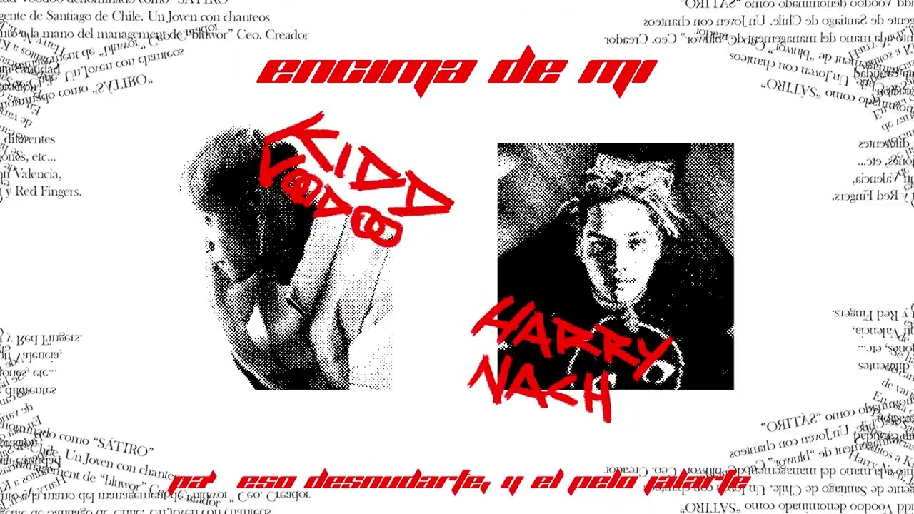 Kidd Voodoo, Harry Nach - Encima De Mi (Vol. 1)